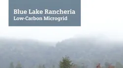 Blue Lake Rancheria in Humboldt, California was a 2019 winner. Image courtesy of Siemens