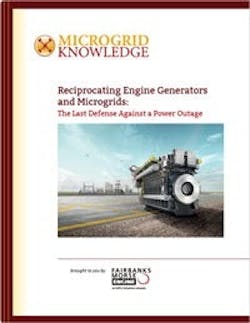 Microgrid Knowledge guide, Reciprocating Engine Generators and Microgrids: The Last Defense Against a Power Outage Microgrid Knowledge guide, Reciprocating Engine Generators and Microgrids: The Last Defense Against a Power Outage